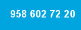 958 602 72 20